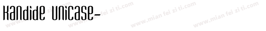 Kandide Unicase字体转换